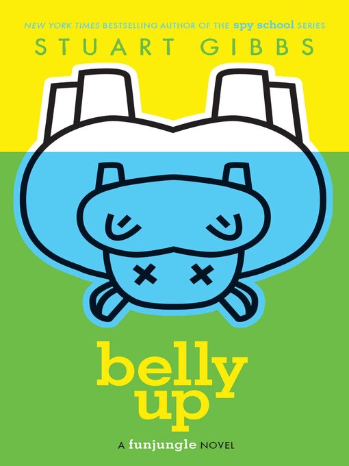 Title details for Belly Up by Stuart Gibbs - Available